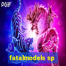 fatalmodels sp